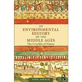 John Aberth: An Environmental History of the Middle Ages