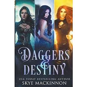 Skye MacKinnon: Daggers &; Destiny