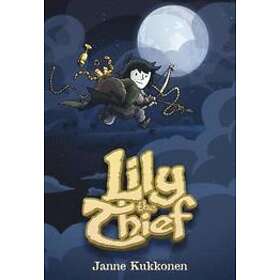 Janne Kukkonen: Lily the Thief