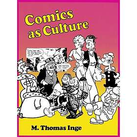 M Thomas Inge: Comics as Culture