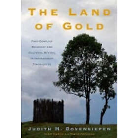 Judith M Bovensiepen: The Land of Gold