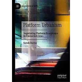 Sarah Barns: Platform Urbanism