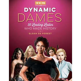 Sloan De Forest: Dynamic Dames