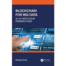 Shaoliang Peng: Blockchain for Big Data