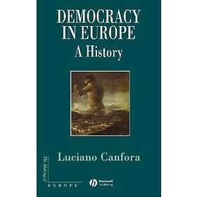 L Canfora: Democracy in Europe: A History of an Ideoloy