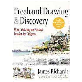 J Richards: Freehand Drawing and Discovery Urban Sketching Concept for Designers