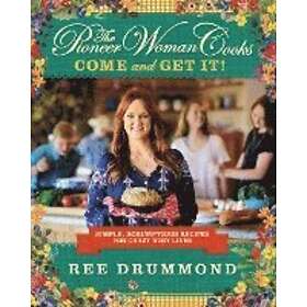 Ree Drummond: Pioneer Woman Cooks-Come And Get It!