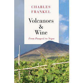 Charles Frankel: Volcanoes and Wine