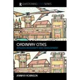 Jennifer Robinson: Ordinary Cities