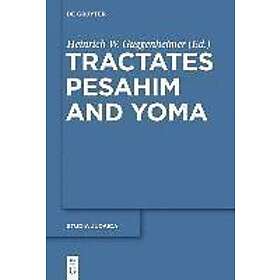 Heinrich W Guggenheimer: Tractates Pesahim and Yoma