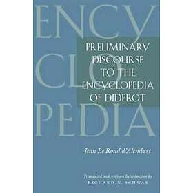 Jean Le Rond d'Alembert: Preliminary Discourse to the Encyclopedia of Diderot