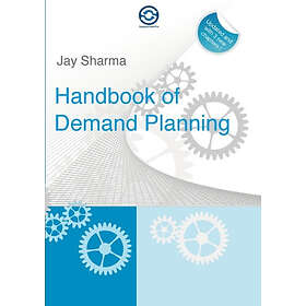 Jay Sharma: Handbook of Demand Planning