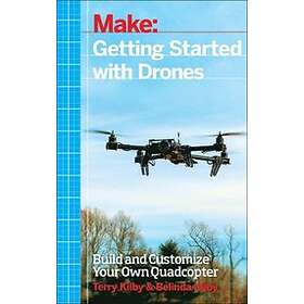 Terry Kilby, Belinda Kilby: Getting Started with Drones