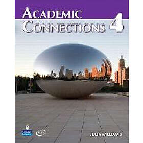 Julia Williams: Academic Connections 4 with MyAcademicConnectionsLab