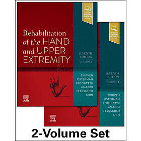 Terri M Skirven: Rehabilitation of the Hand and Upper Extremity, 2-Volume Set