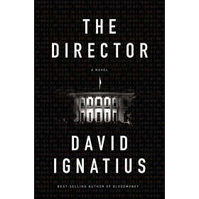 David Ignatius: The Director