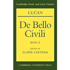 Lucan: Lucan: De bello civili Book II