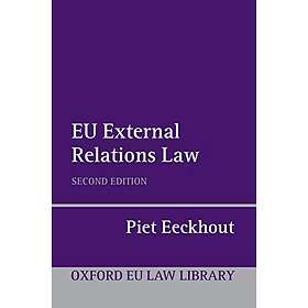 Piet Eeckhout: EU External Relations Law