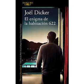 Joel Dicker: El enigma de la habitacion 622 / The Enigma of Room