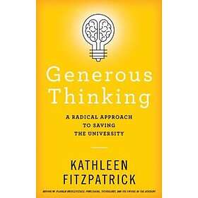 Kathleen Fitzpatrick: Generous Thinking