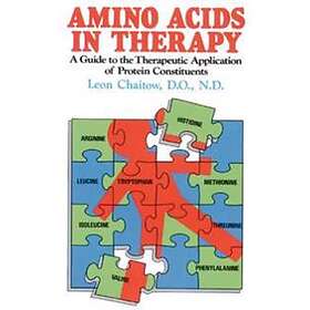 Leon Chaitow: Amino Acids in Therapy