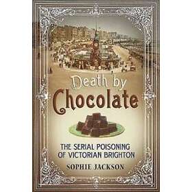 Sophie Jackson: Death by Chocolate