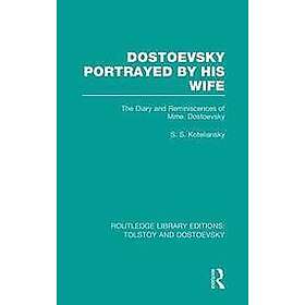 Samuel Koteliansky: Dostoevsky Portrayed by His Wife