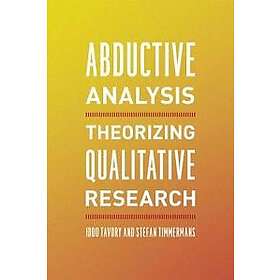 Iddo Tavory: Abductive Analysis