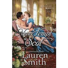 Lauren Smith: Never Tempt a Scot