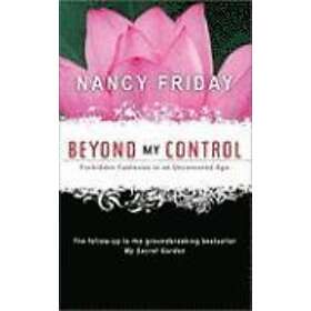 Nancy Friday: Beyond My Control