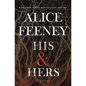 Alice Feeney: His & Hers