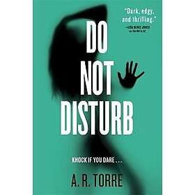 A R Torre: If You Dare