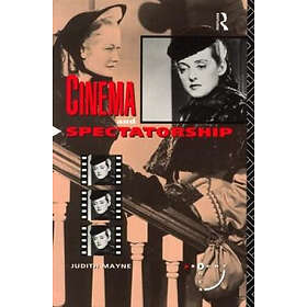 Judith Mayne: Cinema and Spectatorship
