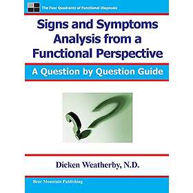 Dicken Weatherby: Signs and Symptoms Analysis from a Functional Perspective- 2nd