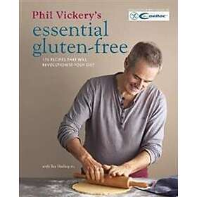 Phil Vickery: Phil Vickery's Essential Gluten Free