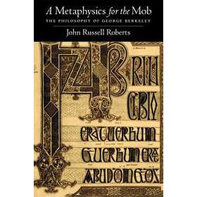 John Russell Roberts: A Metaphysics for the Mob