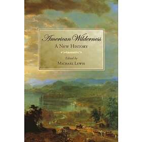 Michael Lewis: American Wilderness