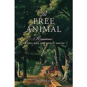 Lee MacLean: The Free Animal