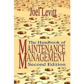 Joel Levitt: Handbook of Maintenance Management