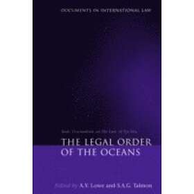 A V Lowe, Professor Dr Stefan Talmon: The Legal Order of the Oceans