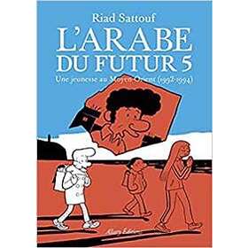 Riad Sattouf: L'Arabe du futur 5