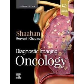 Akram M Shaaban: Diagnostic Imaging: Oncology
