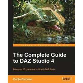 Paolo Ciccone: The Complete Guide to DAZ Studio 4