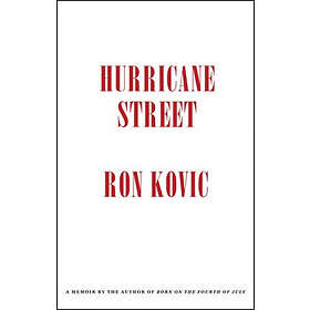 Ron Kovic: Hurricane Street