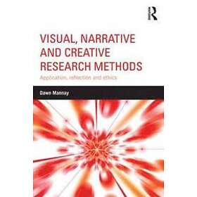 Dawn Mannay: Visual, Narrative and Creative Research Methods