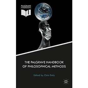 Christopher Daly: The Palgrave Handbook of Philosophical Methods