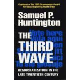 Samuel P Huntington: The Third Wave