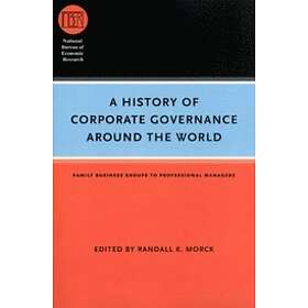 Randall K Morck: A History of Corporate Governance around the World