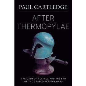 Paul Cartledge: After Thermopylae