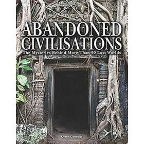 Kieron Connolly: Abandoned Civilisations